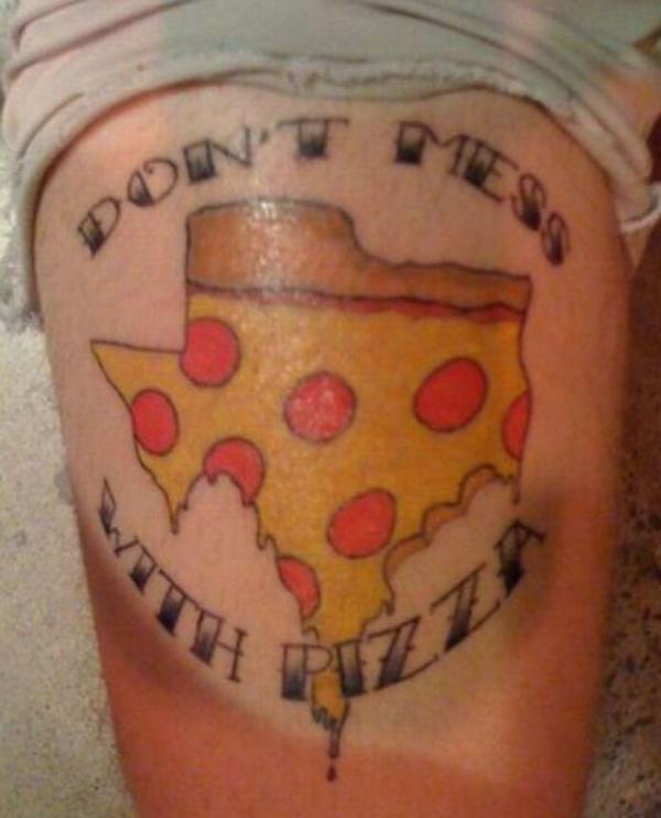worst tattoos ever dont mess pizza The Eight Worst Tattoos Ever