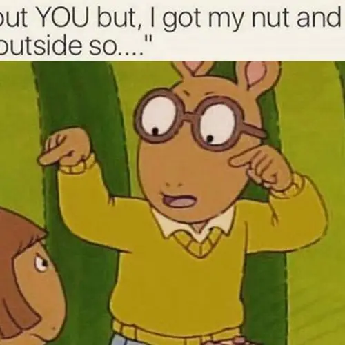 44 Hilarious Arthur Memes That Definitely Aren't For Kids