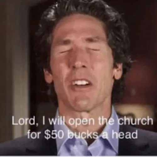 25 Joel Osteen Memes That Don't Need Any Public Shaming To Do Their Christian Duty