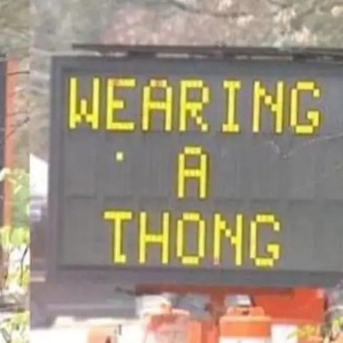 41 Hacked Electronic Road Signs To Calm Your Searing Road Rage