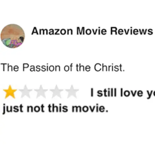 62 Amazon Movie Reviews That Prove Everyone Is Not Entitled To An Opinion