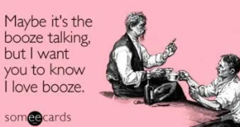 The Best SomeEcards About Drinking & Going Out