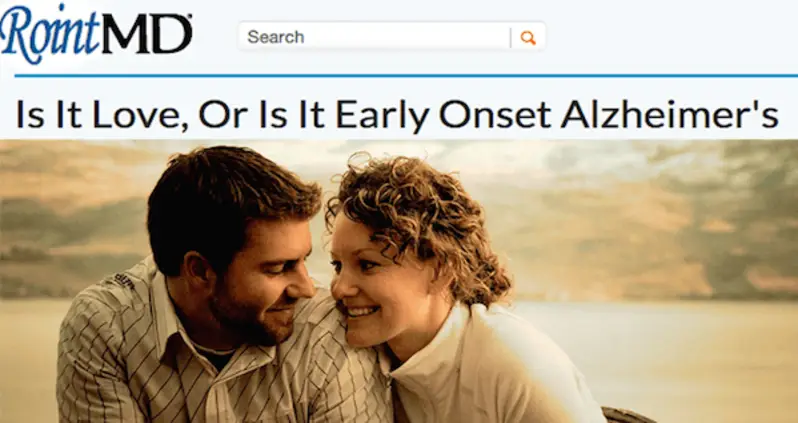 From Our Sister Site: Is It Love, Or Is It Early Onset Alzheimer’s?