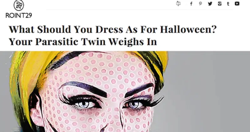From Our Sister Site: What Should You Dress As For Halloween? Your Parasitic Twin Weighs In