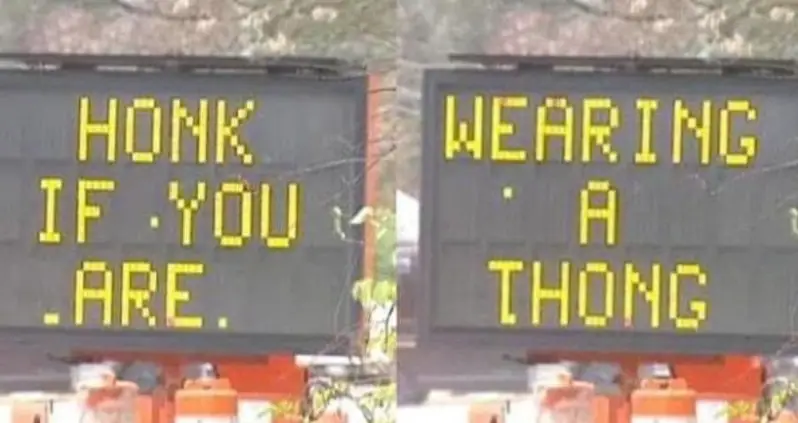 41 Hacked Electronic Road Signs To Calm Your Searing Road Rage