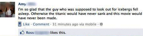 Dumbest Facebook Statuses Ever Titantic