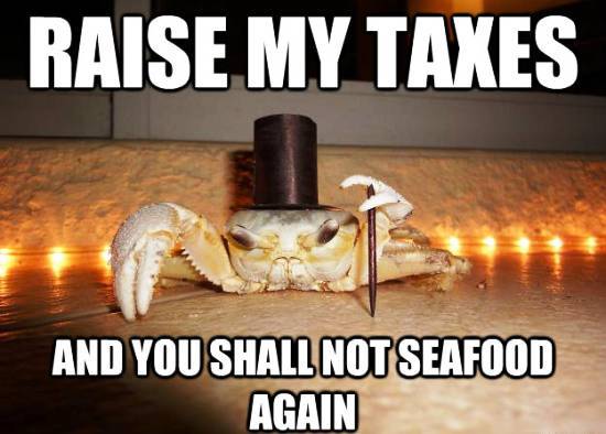 1 Percent Crab Doesn't Want Raised Taxes