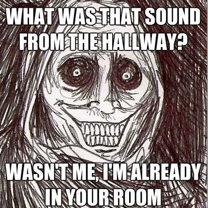 Horrifying Houseguest Meme Hallway Sound