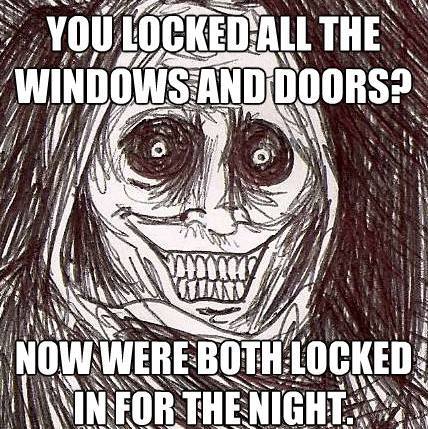 Horrifying Houseguest Meme Locked Windows