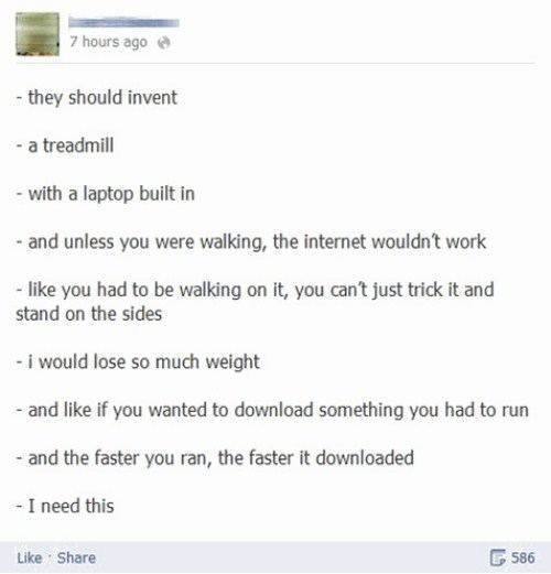 Internet Download Treadmill Why Isn't This Invented Yet