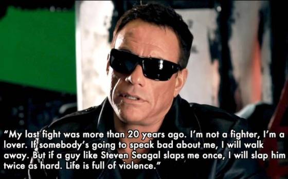 Jean Claude Van Damme Fight Quote