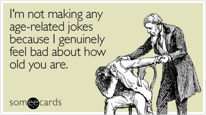 Age Jokes Ecard