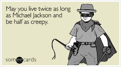 Funny Someecard on Birthday like Michael Jackson