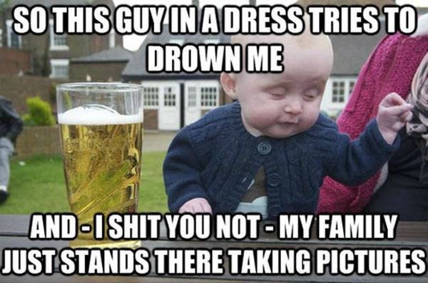 drunk-baby-meme-drown-me