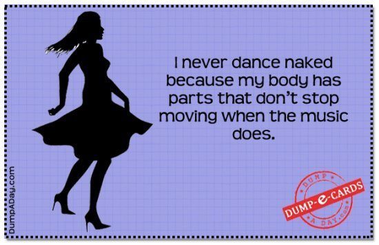 best-dump-ecards-never-dance-naked