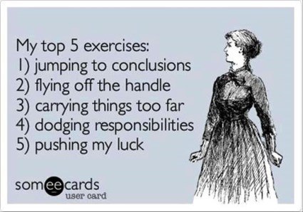 SomeEcards My Top Exercises