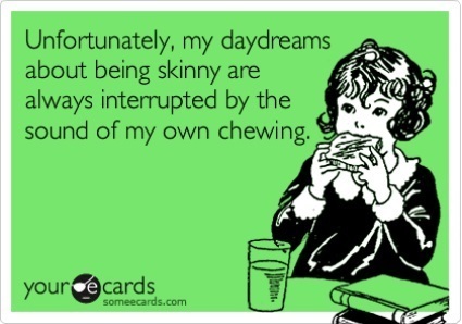 Skinny Daydreams Someecard