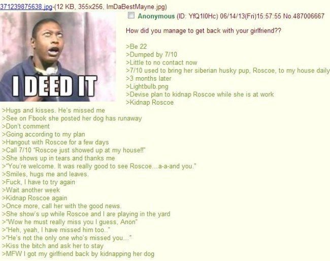 Getting Back An Ex-Girlfriend - Funniest 4Chan Threads