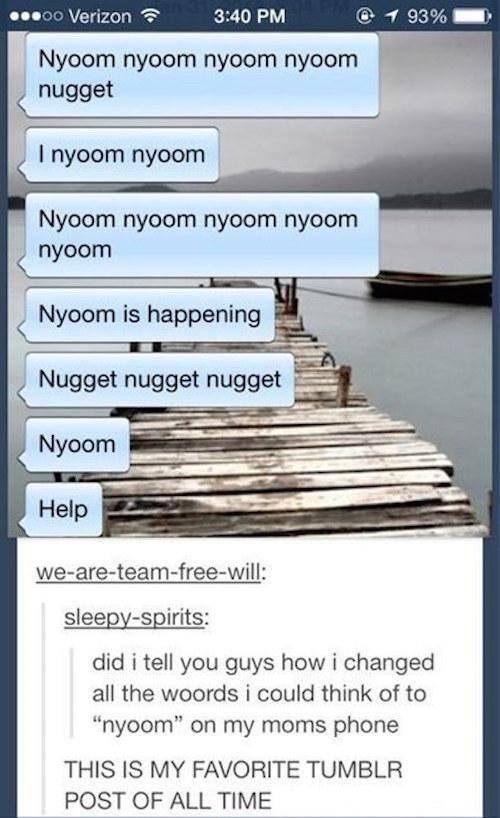 Nyoom Nyoom Nyoom