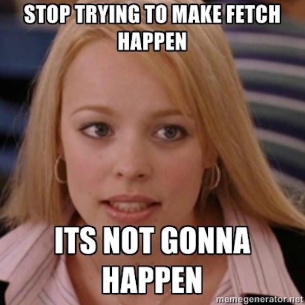 Fetch