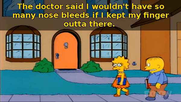 Ralph Wiggum Quotes Nosebleed