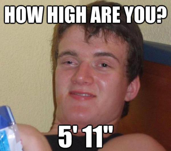 How High Are You