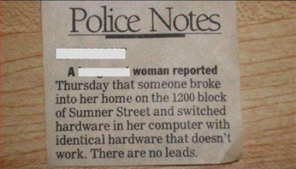 Hardware Police Report