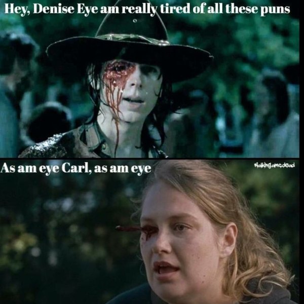 Walking Dead Memes Eye Love Puns