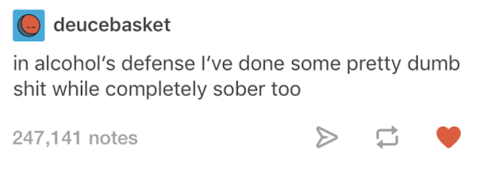 Dumb While Sober