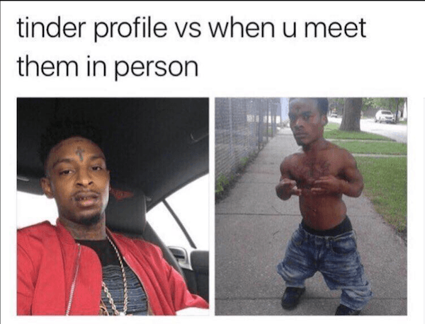 Tinder Funny 21 Savage Memes