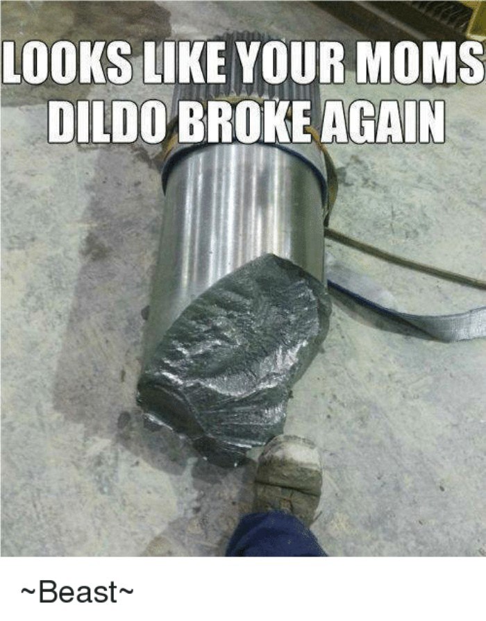 Dildo Broke